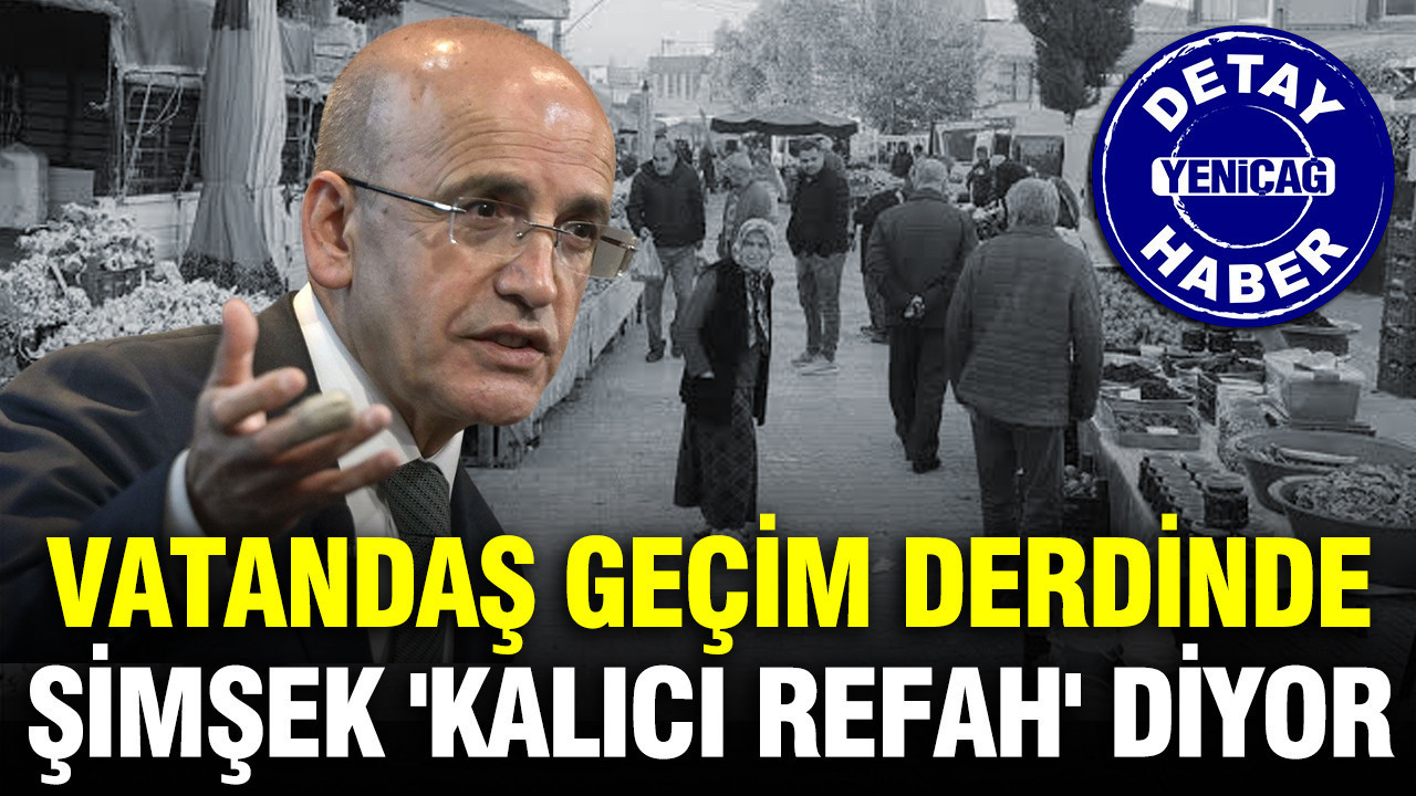 Mehmet Şimşek: Kalıcı refah artışını sağlayacağız